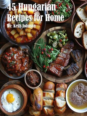 cover image of 45 Hungarian Recipes for Home